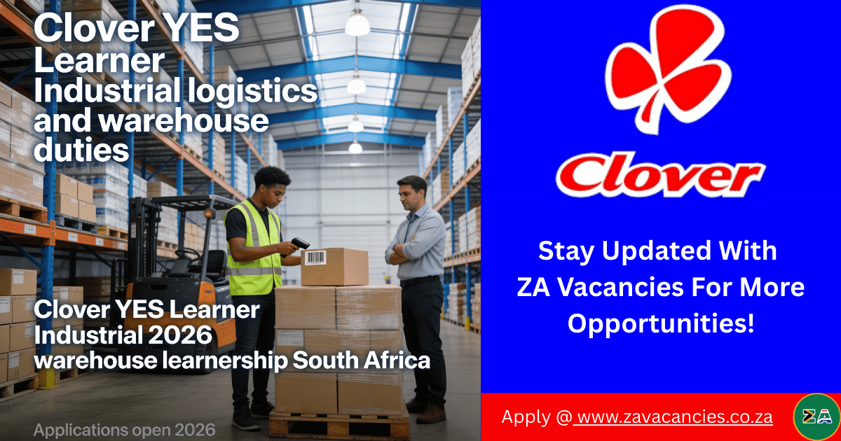 Clover YES Learner in warehouse doing industrial logistics duties, 2026 learnership South Africa vacancies at zavacancies.co.za