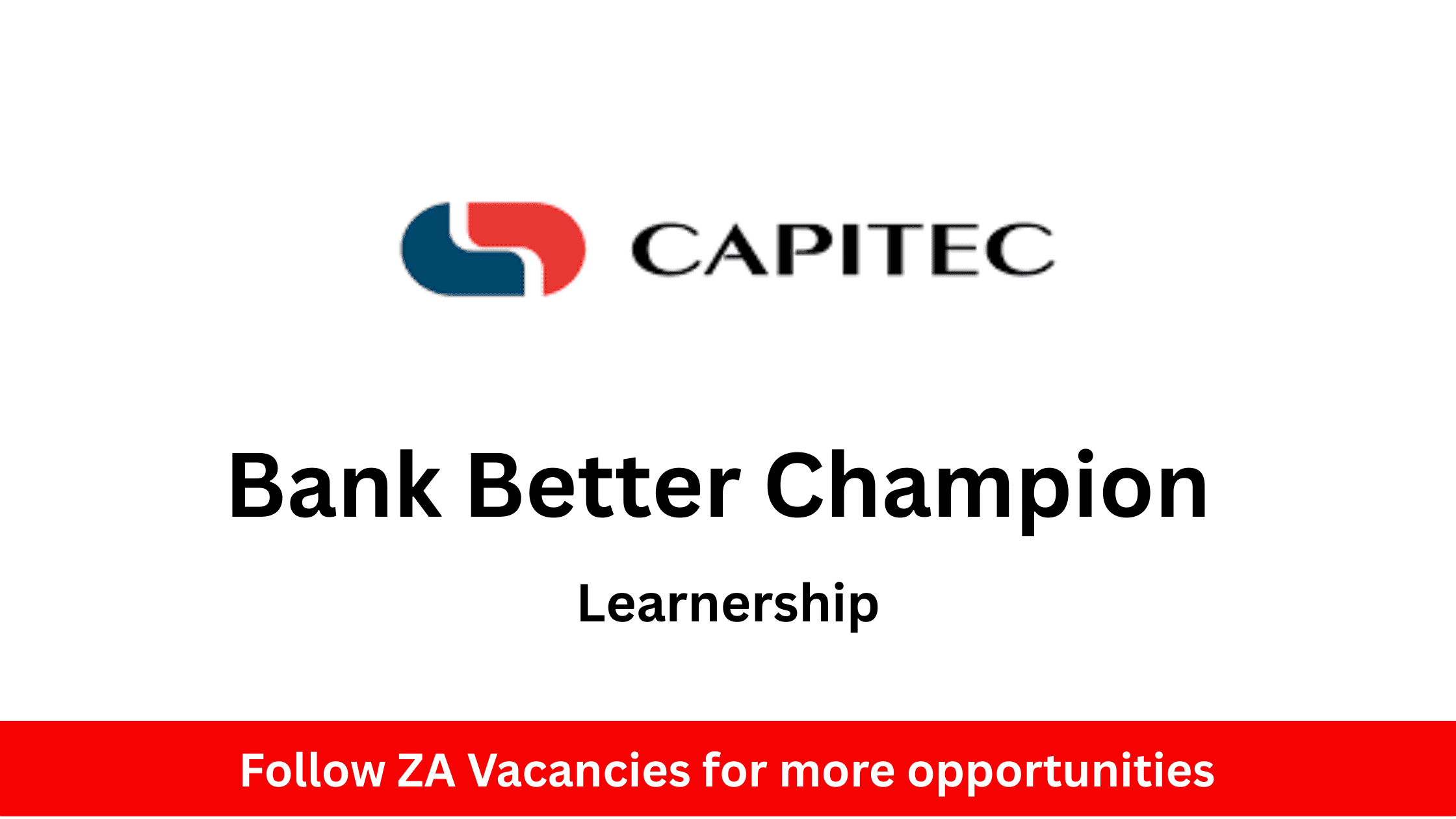 Bank Better Champion Job at Capitec Bank – Rustenburg | ZA Vacancies