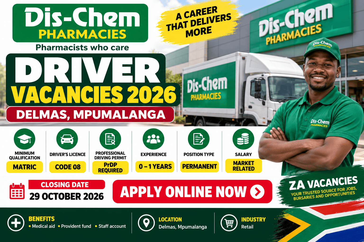 Dis-Chem Driver Vacancies 2026 in Delmas, Mpumalanga, featuring a delivery driver and truck. Matric, Code 08 licence and PrDP required. Copy