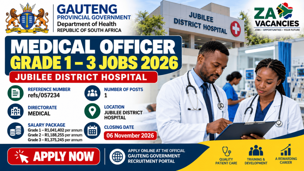 Jubilee Hospital Medical Officer Jobs 2026 – Grade 1–3 vacancies at Jubilee District Hospital, Gauteng, with salaries from R1,041,402 to R1,375,245 per annum.