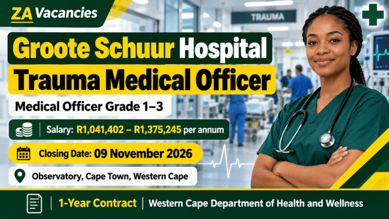 Groote Schuur Hospital Trauma Medical Officer Jobs 2026 – Grade 1 to 3 vacancies in Cape Town, Western Cape