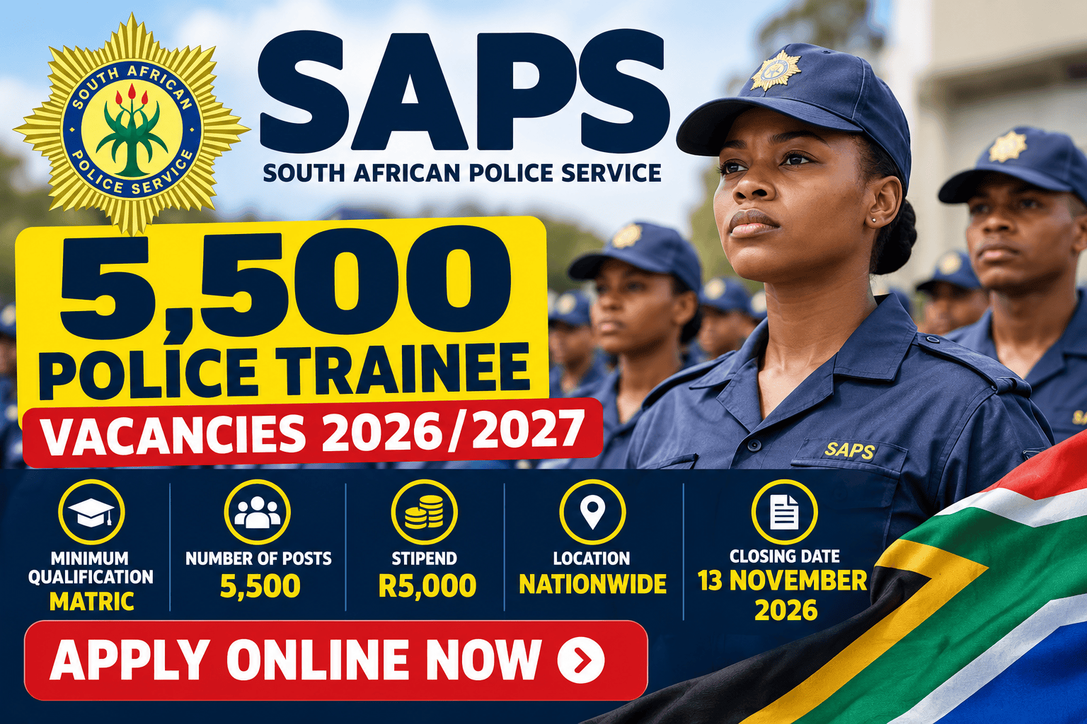 SAPS Police Trainee Vacancies 2026/2027 – 5,500 posts nationwide, R5,000 stipend and Matric requirement.